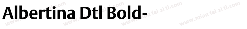 Albertina Dtl Bold字体转换